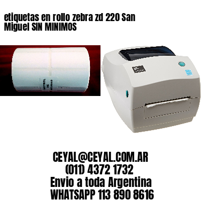 etiquetas en rollo zebra zd 220 San Miguel SIN MINIMOS