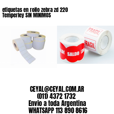 etiquetas en rollo zebra zd 220 Temperley SIN MINIMOS