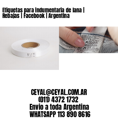 Etiquetas para indumentaria de lana | Rebajas | Facebook | Argentina