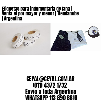 Etiquetas para indumentaria de lana | Venta al por mayor y menor | Tiendanube | Argentina