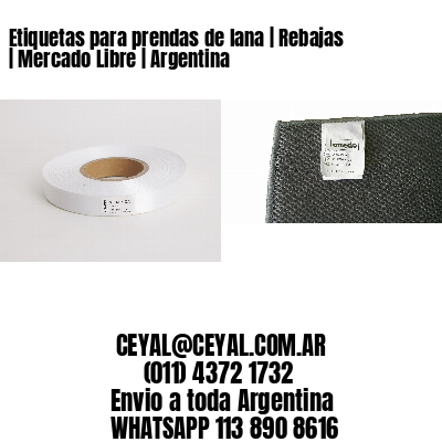 Etiquetas para prendas de lana | Rebajas | Mercado Libre | Argentina