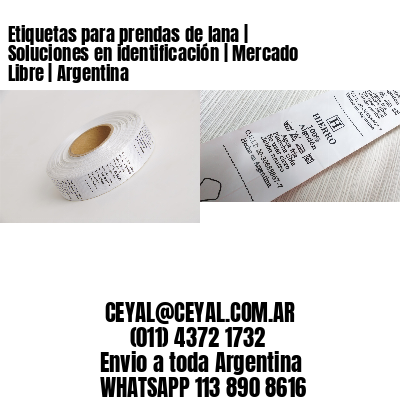 Etiquetas para prendas de lana | Soluciones en identificación | Mercado Libre | Argentina