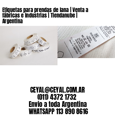 Etiquetas para prendas de lana | Venta a fábricas e industrias | Tiendanube | Argentina
