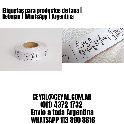 Etiquetas para productos de lana | Rebajas | WhatsApp | Argentina