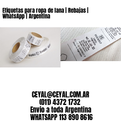 Etiquetas para ropa de lana | Rebajas | WhatsApp | Argentina