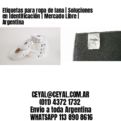 Etiquetas para ropa de lana | Soluciones en identificación | Mercado Libre | Argentina