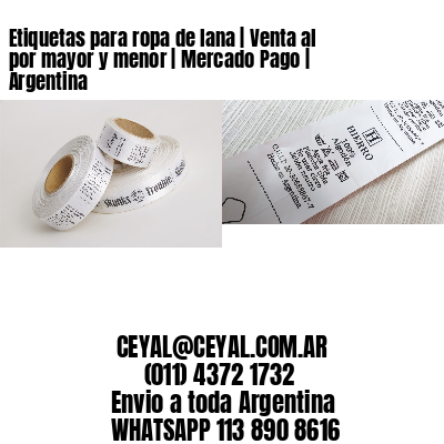 Etiquetas para ropa de lana | Venta al por mayor y menor | Mercado Pago | Argentina