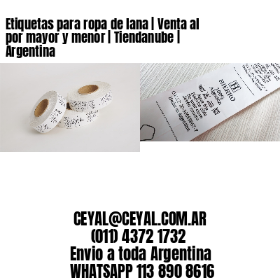 Etiquetas para ropa de lana | Venta al por mayor y menor | Tiendanube | Argentina