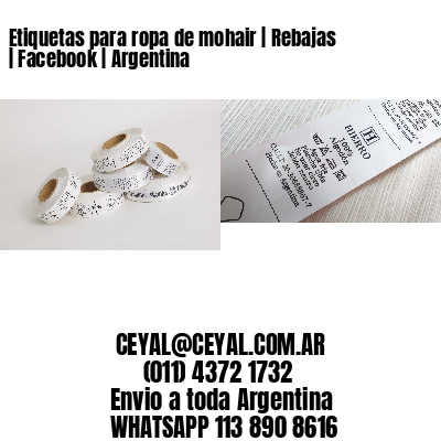 Etiquetas para ropa de mohair | Rebajas | Facebook | Argentina