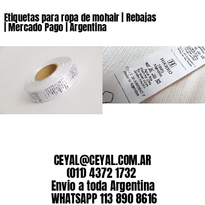 Etiquetas para ropa de mohair | Rebajas | Mercado Pago | Argentina