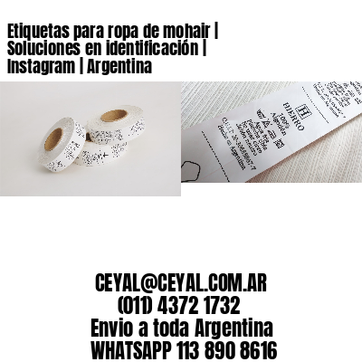 Etiquetas para ropa de mohair | Soluciones en identificación | Instagram | Argentina