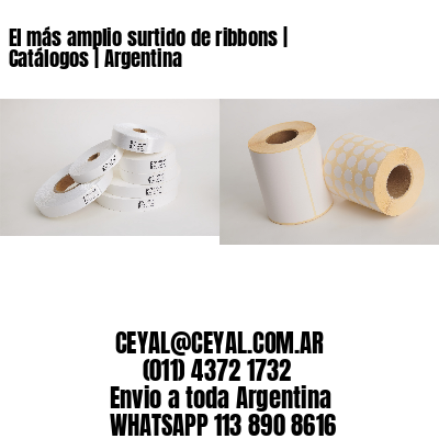 El más amplio surtido de ribbons | Catálogos | Argentina