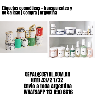 Etiquetas cosméticos - transparentes y de calidad | Compra | Argentina