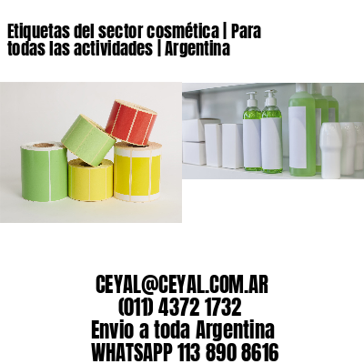 Etiquetas del sector cosmética | Para todas las actividades | Argentina