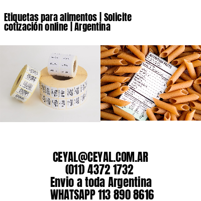 Etiquetas para alimentos | Solicite cotización online | Argentina