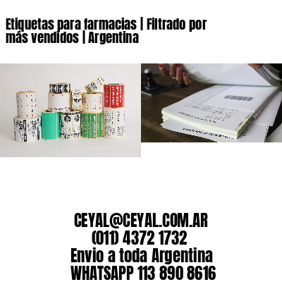 Etiquetas para farmacias | Filtrado por más vendidos | Argentina