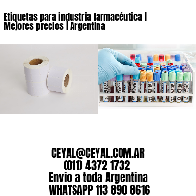 Etiquetas para industria farmacéutica | Mejores precios | Argentina