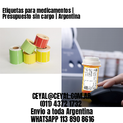 Etiquetas para medicamentos | Presupuesto sin cargo | Argentina