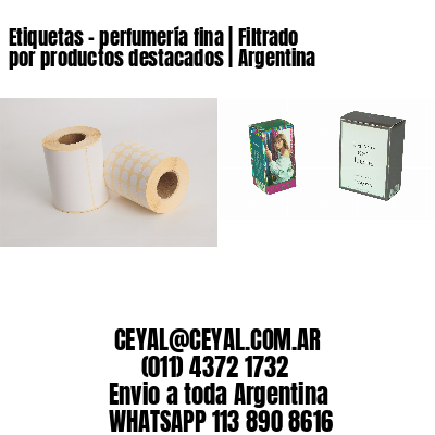Etiquetas – perfumería fina | Filtrado por productos destacados | Argentina