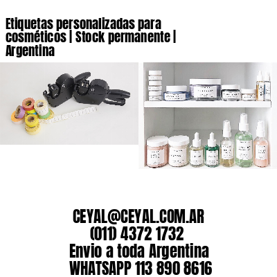 Etiquetas personalizadas para cosméticos | Stock permanente | Argentina