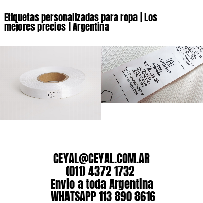 Etiquetas personalizadas para ropa | Los mejores precios | Argentina