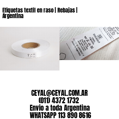 Etiquetas textil en raso | Rebajas | Argentina