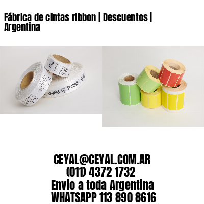 Fábrica de cintas ribbon | Descuentos | Argentina
