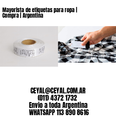 Mayorista de etiquetas para ropa | Compra | Argentina