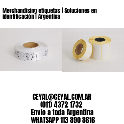 Merchandising etiquetas | Soluciones en identificación | Argentina