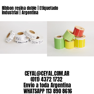 Ribbon resina doble | Etiquetado industrial | Argentina