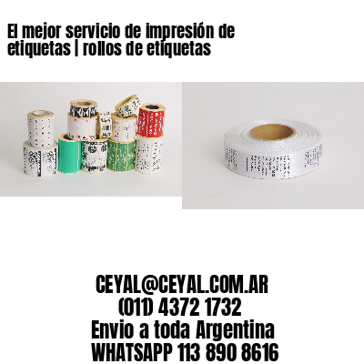 El mejor servicio de impresión de etiquetas | rollos de etiquetas