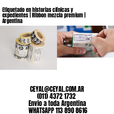 Etiquetado en historias clínicas y expedientes | Ribbon mezcla premium | Argentina