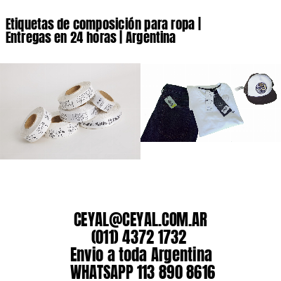 Etiquetas de composición para ropa | Entregas en 24 horas | Argentina