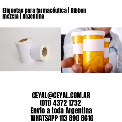 Etiquetas para farmacéutica | Ribbon mezcla | Argentina