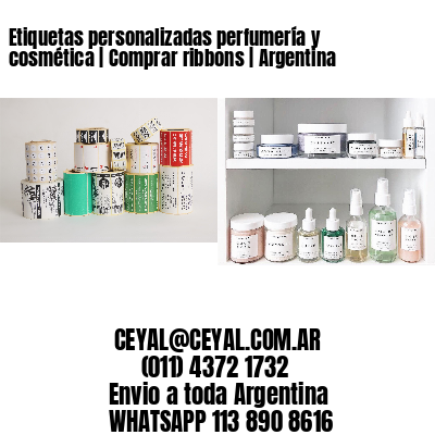 Etiquetas personalizadas perfumería y cosmética | Comprar ribbons | Argentina