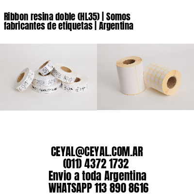 Ribbon resina doble (HL35) | Somos fabricantes de etiquetas | Argentina