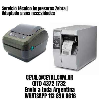 Servicio técnico impresoras Zebra | Adaptado a sus necesidades