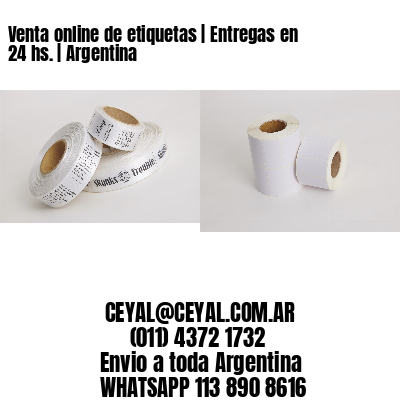 Venta online de etiquetas | Entregas en 24 hs. | Argentina