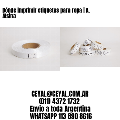 Dónde imprimir etiquetas para ropa | A. Alsina