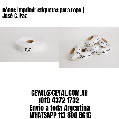 Dónde imprimir etiquetas para ropa | José C. Paz