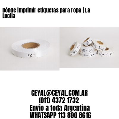 Dónde imprimir etiquetas para ropa | La Lucila