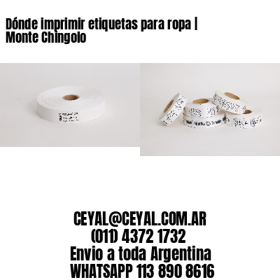 Dónde imprimir etiquetas para ropa | Monte Chingolo