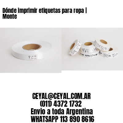 Dónde imprimir etiquetas para ropa | Monte