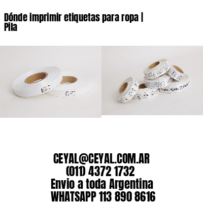 Dónde imprimir etiquetas para ropa | Pila