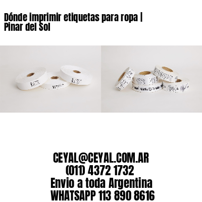 Dónde imprimir etiquetas para ropa | Pinar del Sol