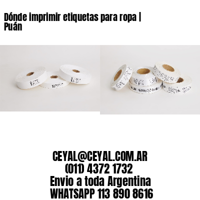 Dónde imprimir etiquetas para ropa | Puán
