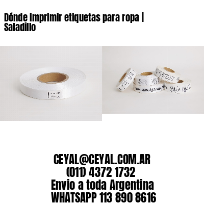 Dónde imprimir etiquetas para ropa | Saladillo