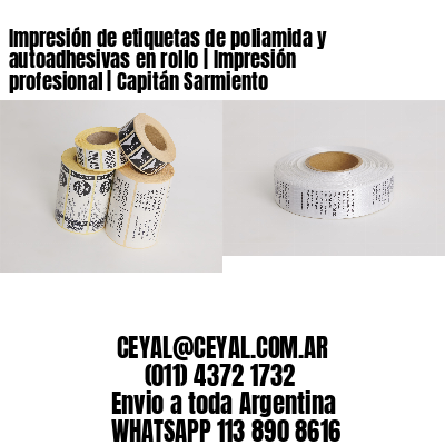 Impresión de etiquetas de poliamida y autoadhesivas en rollo | Impresión profesional | Capitán Sarmiento
