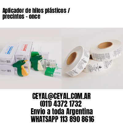 Aplicador de hilos plásticos / precintos – once