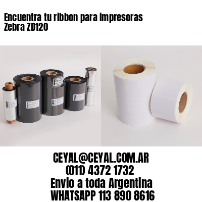 Encuentra tu ribbon para impresoras Zebra ZD120